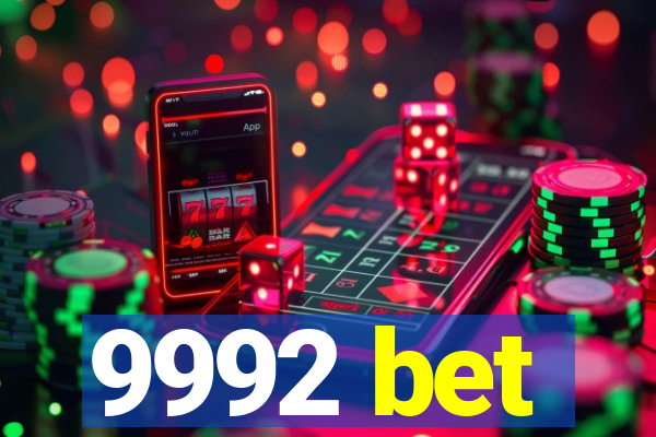 9992 bet